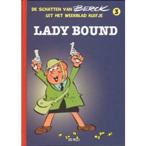 SCHATTEN VAN BERCK: 03: LADY BOUND (HC)