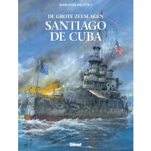 GROTE ZEESLAGEN: 20: SANTIAGO DE CUBA (HC)