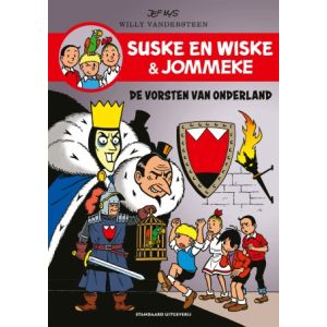 SUSKE EN WISKE EN JOMMEKE: SP: DE VORSTEN VAN ONDERLAND (BEL.)