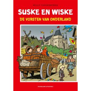 SUSKE EN WISKE: SP: DE VORSTEN VAN ONDERLAND