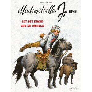 MADEMOISELLE J 1945: ROBBEDOES: 03: TOT HET EINDE VAN DE WERELD