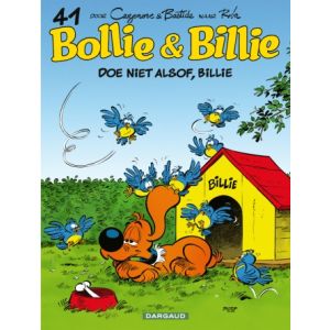 BOLLIE & BILLIE: 41: DOE NIET ALSOF BILLIE