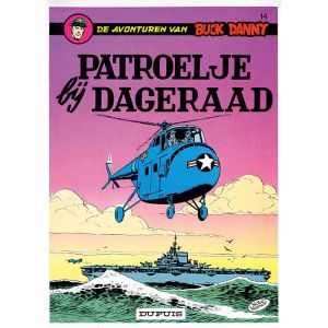 BUCK DANNY: 14: PATROELJE BIJ DAGERAAD