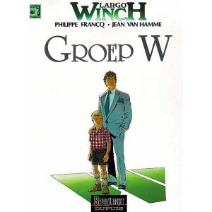 LARGO WINCH: 02: GROEP W