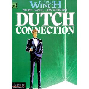 LARGO WINCH: 06: DUTCH CONNECTION