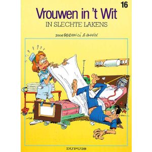 VROUWEN IN 'T WIT: 16: IN SLECHTE LAKENS
