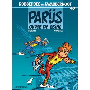 ROBBEDOES EN KWABBERNOOT: 47: PARIJS ONDER DE SEINE