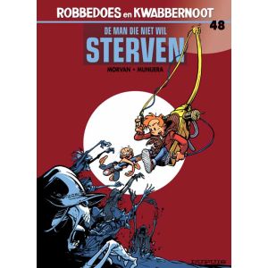 ROBBEDOES EN KWABBERNOOT: 48: MAN DIE NIET WIL STERVEN