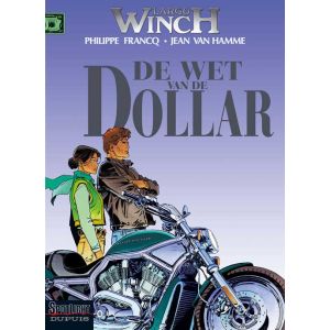 LARGO WINCH: 14: DE WET VAN DE DOLLAR