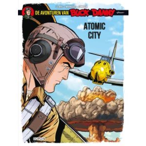 BUCK DANNY CLASSIC: 12: ATOMIC CITY