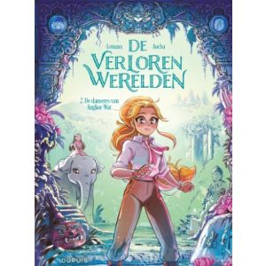 VERLOREN WERELDEN: 02: DE DANSERES VAN ANGKOR WAT