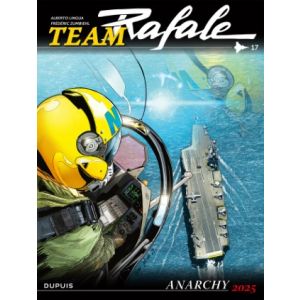 TEAM RAFALE: 17: ANARCHY 2025