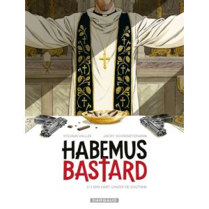 HABEMUS BASTARD: 02: EEN HART ONDER DE SOUTANE (HC)