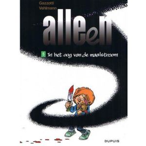ALLEEN: 05: OOG VAN DE MAALSTROOM