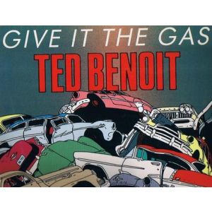 BENOIT, TED: GIVE IT THE GAS (MAP)
