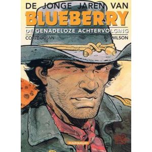 BLUEBERRY JONGE JAREN: 07: GENADELOZE ACHTERVOLGING