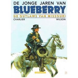 BLUEBERRY JONGE JAREN: 04: OUTLAWS VAN MISSOURI