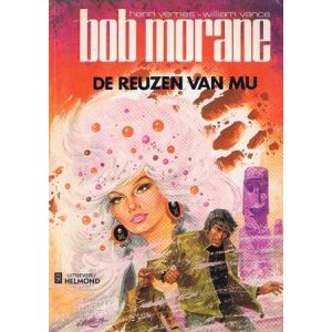BOB MORANE: 01: REUZEN VAN MU