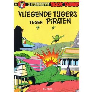 BUCK DANNY: 28: VLIEGENDE TIJGERS TEGEN PIRATEN