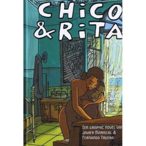 MARISCAL, JAVIER / FERNANDO TRUEBA: CHICO & RITA