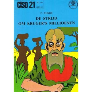 CISO ALBUM: 21: FUNKE STRIJD OM KRUGER'S MILLIOENEN
