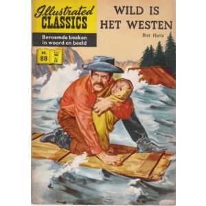 ILLUSTRATED CLASSICS: 088: WILD IS HET WESTEN