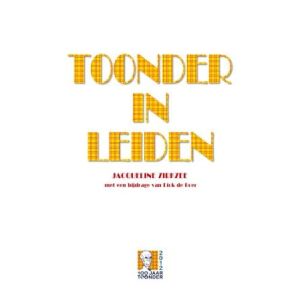 TOONDER IN LEIDEN ( ZIRKZEE EN DICK DE BOER)