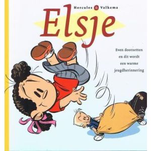 ELSJE: 03: EVEN DOORZETTEN EN DIT WORDT EEN WARME JEUGDHERINNERI