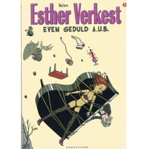 ESTHER VERKEST: 05: EVEN GEDULD AUB