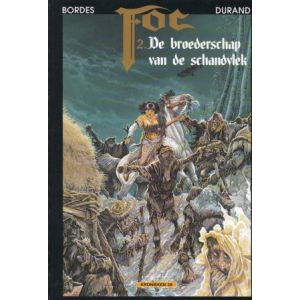 FOC: 02: BROEDERSCHAP VAN DE SCHANDVLEK