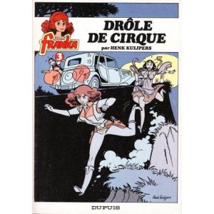 FRANKA: FRANS: DROLE DE CIRQUE