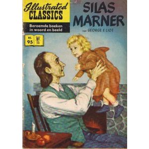 ILLUSTRATED CLASSICS: 095: SILAS MARNER