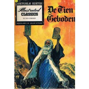 ILLUSTRATED CLASSICS AKTUELE EDITIE: 01: TIEN GEBODEN