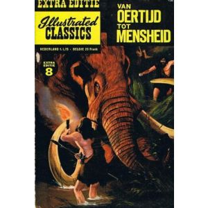 ILLUSTRATED CLASSICS EXTRA EDITIE: 08: OERTIJD TOT MENSHEID