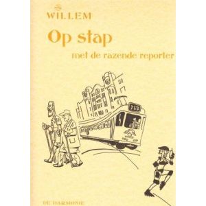 WILLEM: OP STAP MET DE RAZENDE REPORTER