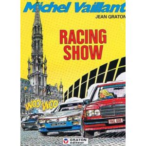 MICHEL VAILLANT: 46: RACING SHOW