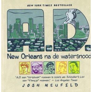 NEUFELD, JOSH: NEW ORLEANS NA DE WATERSNOOD