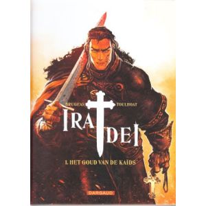 IRA DEI: 01: GOUD VAN DE KAÏDS 