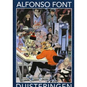 ALFONSO FONT: DUISTERINGEN (HC)