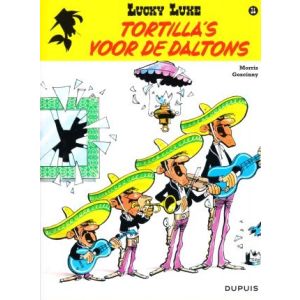 LUCKY LUKE: 31: TORTILLA`S VOOR DE DALTONS