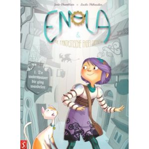 ENOLA EN DE FANTASTISCHE FABELDIEREN: 01: WATERSPUWER DIE GING WANDELEN