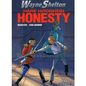 WAYNE SHELTON: 09: HARE HOOGHEID HONESTY