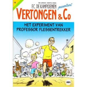 VERTONGEN & CO: 10: EXPERIMENT VAN PROFESSOR FLESSENTREKKER