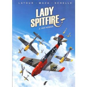 LADY SPITFIRE: 02: DER HENKER