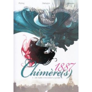 CHIMERE(S) 1887: 03: FURIE VAN SAINT-LAZARE (HC)