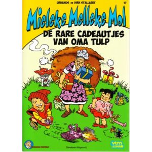 MIELEKE MELLEKE MOL: 17: RARE CADEAUTJES VAN OMA TULP