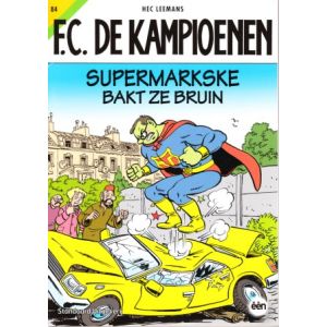 FC DE KAMPIOENEN: 84: SUPERMARKSKE BAKT ZE BRUIN