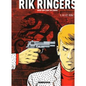 RIK RINGERS, NIEUWE AVONTUREN: 01: R.I.P RIK