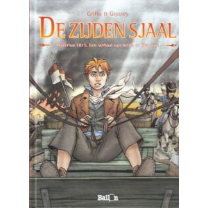 ZIJDEN SJAAL: WATERLOO 1815, EEN VERHAAL VAN LIEFDE EN BRAVOURE 