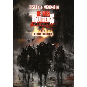 VIER RUITERS VAN DE APOCALYPS: 03: EINDE DER TIJDEN